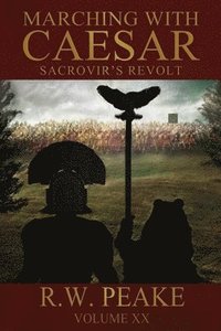 bokomslag Marching With Caesar-Sacrovir's Revolt