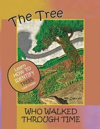 bokomslag The Tree Who Walked Through Time