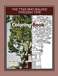 bokomslag The Tree Who Walked Through Time Coloring Book