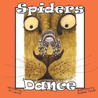M Carroll, M. Carroll - Spiders Dance, Häftad