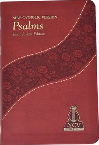 bokomslag The Psalms: New Catholic Version