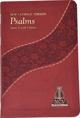 The Psalms: New Catholic Version 1