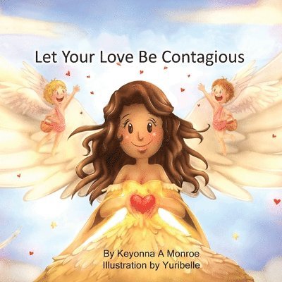 Let Your Love Be Contagious 1