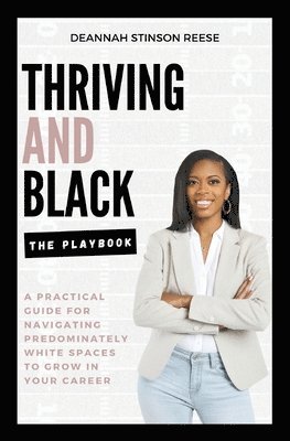 bokomslag Thriving and Black - The Playbook