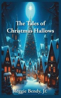 bokomslag Tales of Christmas Hallows