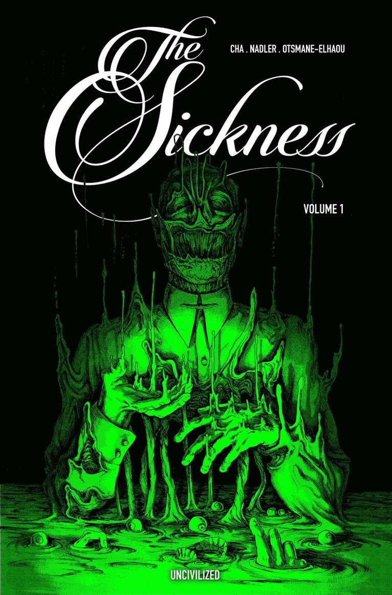 The Sickness Volume 1 1