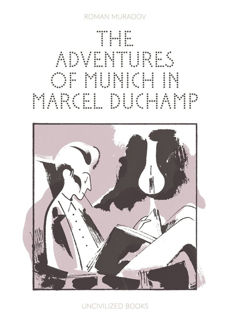 The Adventures of Munich in Marcel Duchamp 1