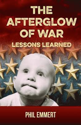 The Afterglow of War 1
