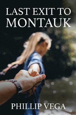 Last Exit to Montauk