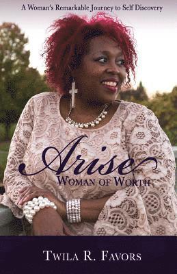 Arise: Woman of Worth 1