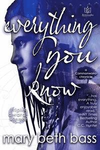 Mary Beth Bass - everything you know, Häftad. Tillgänglighet: Lägg i varukorg