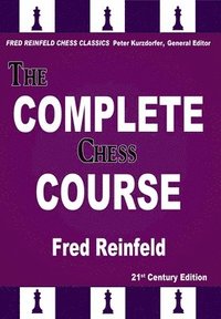 bokomslag The Complete Chess Course