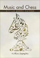 Achilleas Zographos - Music and Chess: Apollo Meets Caissa, Häftad. Tillgänglighet: Lägg i varukorg