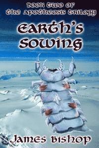 James Bishop - Earth's Sowing, Häftad