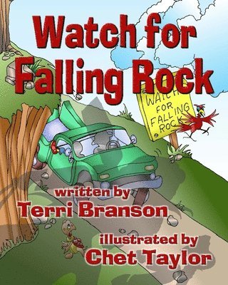 Watch for Falling Rock 1