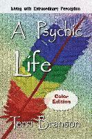 A Psychic Life 1