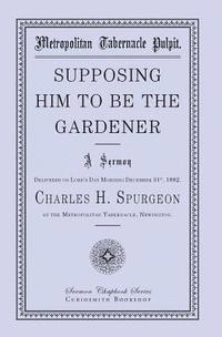 bokomslag Supposing Him to Be the Gardener