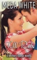 bokomslag Fall Rush: A Southern College Novella