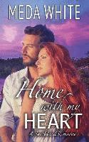 bokomslag Home With My Heart: A Southland Romance The Prequel