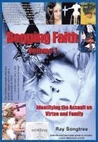 bokomslag Begging Faith (Vol. 1, Lipstick and War Crimes Series): Identifying the Assault on Virtue and Family