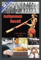 bokomslag Indigenous Recall (Vol. 1, Lipstick and War Crimes Series): The Return to Sanity