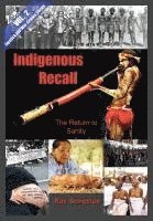 bokomslag Indigenous Recall (Vol. 2, Lipstick and War Crimes Series): The Return to Sanity