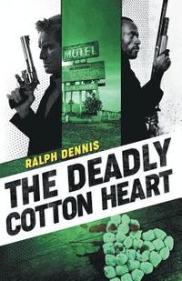 bokomslag The Deadly Cotton Heart