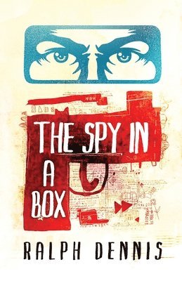 Ralph Dennis - Spy in a Box, Häftad
