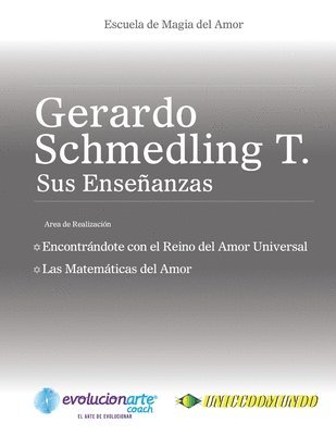 Encontrndote con el Reino del Amor Universal & Las Matemticas del Amor 1