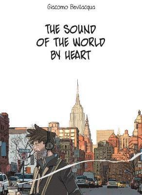 Giacomo Bevilacqua - Sound of the World by Heart, Inbunden