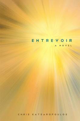 Chris Katsaropoulos - Entrevoir, Inbunden