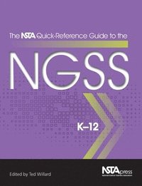 bokomslag The NSTA Quick-Reference Guide to the NGSS