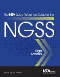 bokomslag The Nsta Quick-Reference Guide to the Ngss, High School