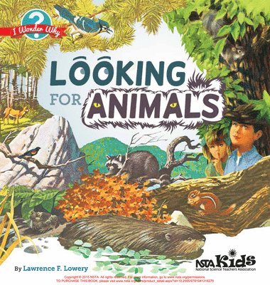Lawrence F. Lowery, Lawrence F Lowery - Looking for Animals: I Wonder Why, Häftad