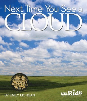 Next Time You See a Cloud 1