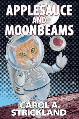 Applesauce and Moonbeams 1