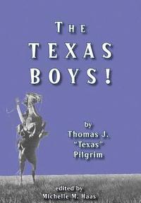 bokomslag The Texas Boys!