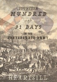 bokomslag 1491 Days In The Confederate Army