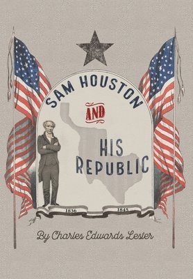 Sam Houston and His Republic 1