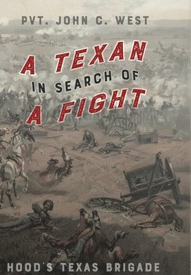 bokomslag A Texan In Search of A Fight