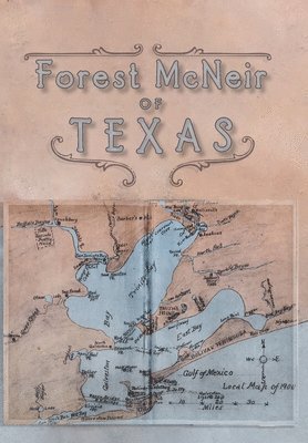 Forest McNeir of Texas 1