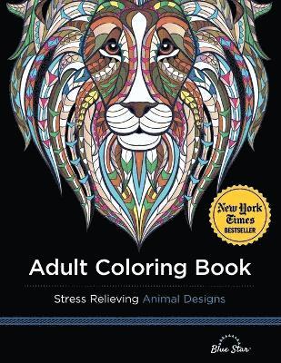 Adult Coloring Book: Stress Relieving Animal Designs 1