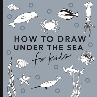 Under the Sea: How to Draw Books for Kids 1