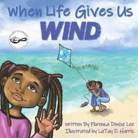 bokomslag When Life Gives Us Wind