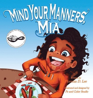 bokomslag Mind Your Manners, Mia: A Book on Manners