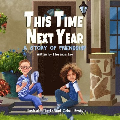 Alice Fields - This Time Next Year: A Story of Friendship, Häftad
