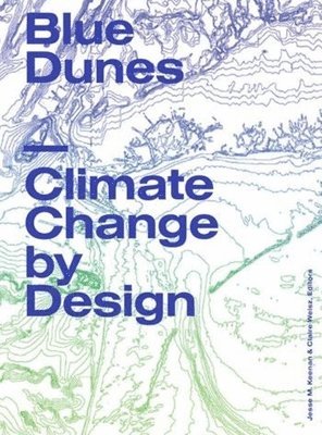 bokomslag Blue Dunes - Resiliency by Design