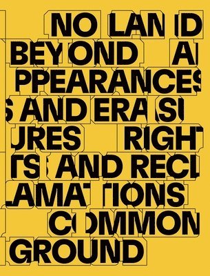 Yesomi Umolu, Sepake Angiama, Paulo Tavares, Yesomi Umolu, Sepake Angiama - and other such stories – 2019 Chicago Architecture Biennial, Häftad