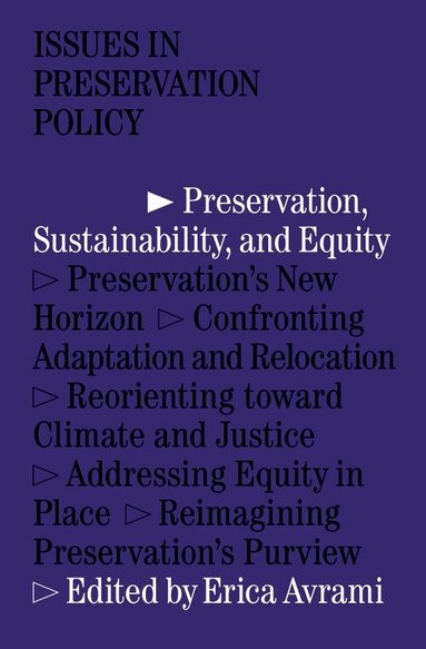 Erica Avrami, Erica Avrami - Preservation, Sustainability, and Equity, Häftad