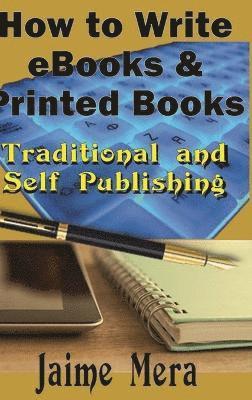 How to Write eBooks and Printed Books 1